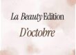beauty edition octobre